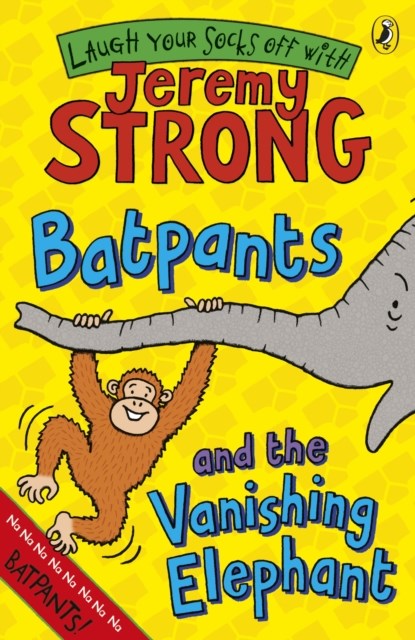 Batpants and the Vanishing Elephant, Jeremy Strong - Paperback - 9780141327976