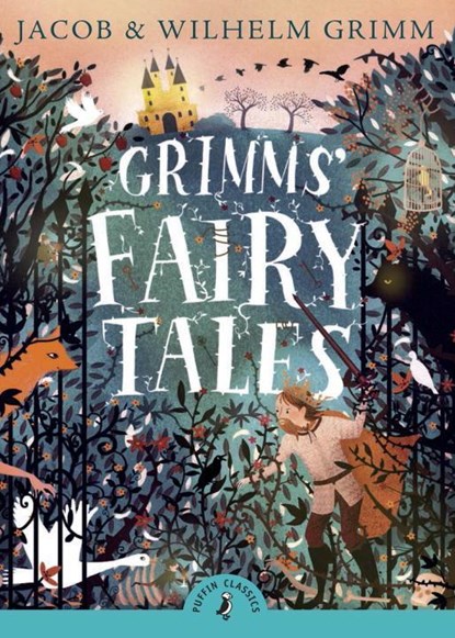 Grimms' Fairy Tales, Jacob Grimm ; Brothers Grimm - Paperback - 9780141331201