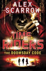 TimeRiders: The Doomsday Code (Book 3) - Alex Scarrow - 9780141333489