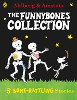 Funnybones: A Bone Rattling Collection - Allan Ahlberg - 9780141333571