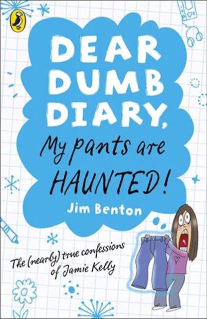 Dear Dumb Diary: My Pants are Haunted, Jim Benton - Ebook - 9780141335827