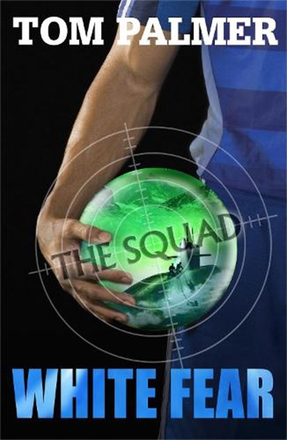 The Squad: White Fear, Tom Palmer - Paperback - 9780141337814