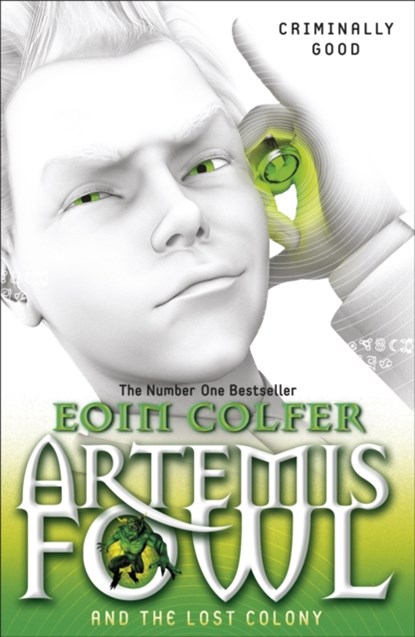 Artemis Fowl and the Lost Colony, Eoin Colfer - Paperback - 9780141339146