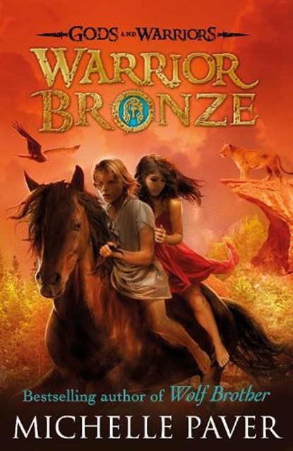 Warrior Bronze (Gods and Warriors Book 5), Michelle Paver - Paperback - 9780141339351