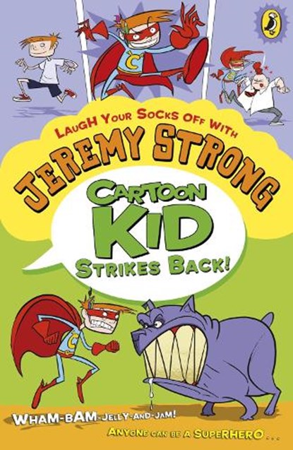 Cartoon Kid Strikes Back!, Jeremy Strong - Paperback - 9780141339948