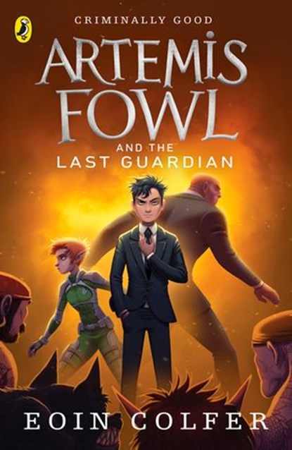 Artemis Fowl and the Last Guardian, Eoin Colfer - Ebook - 9780141340777
