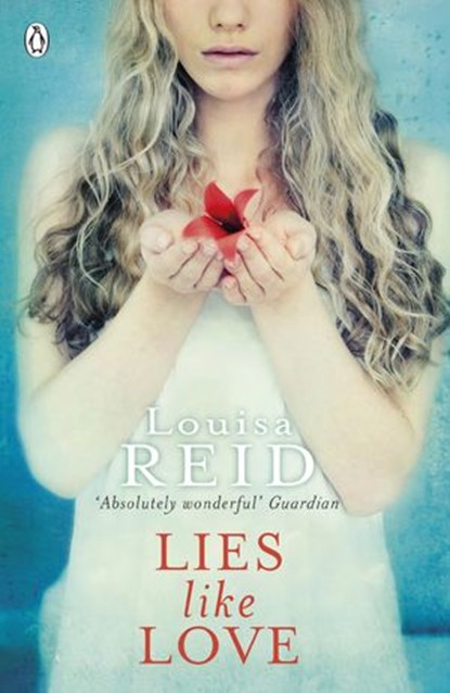 Lies Like Love, Louisa Reid - Ebook - 9780141343204