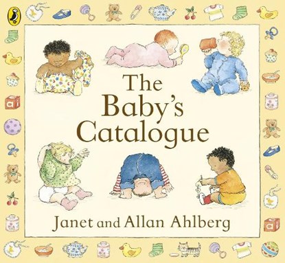 The Baby's Catalogue, Allan Ahlberg ; Janet Ahlberg - Paperback - 9780141343358