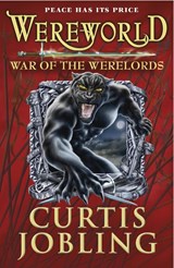 Wereworld: War of the Werelords (Book 6) - Curtis Jobling - 9780141345031