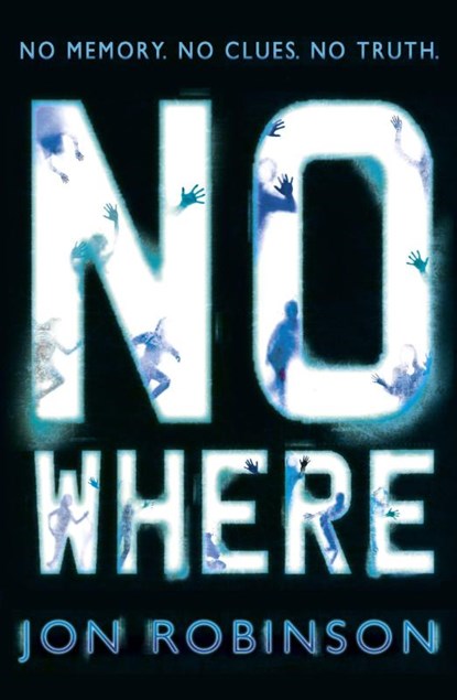 Nowhere (Nowhere Book 1), Jon Robinson - Paperback - 9780141346540