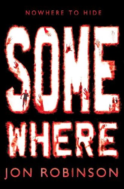 Somewhere (Nowhere Book 3), Jon Robinson - Paperback - 9780141346595