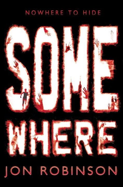 Somewhere (Nowhere Book 3), Jon Robinson - Paperback - 9780141346595