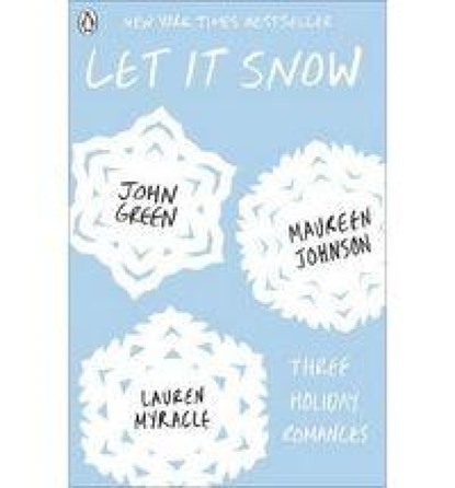 Let It Snow, John Green ; Maureen Johnson ; Lauren Myracle - Paperback - 9780141349176