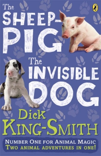 The Invisible Dog and The Sheep Pig bind-up, Dick King-Smith - Paperback - 9780141350806