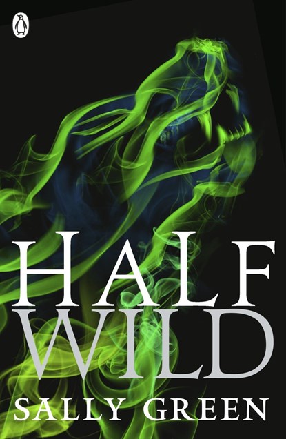 Half Wild, Sally Green - Paperback - 9780141350882