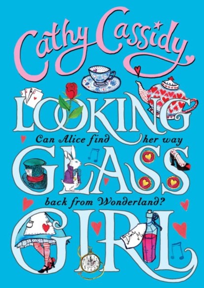 Looking Glass Girl, Cathy Cassidy - Paperback - 9780141357836