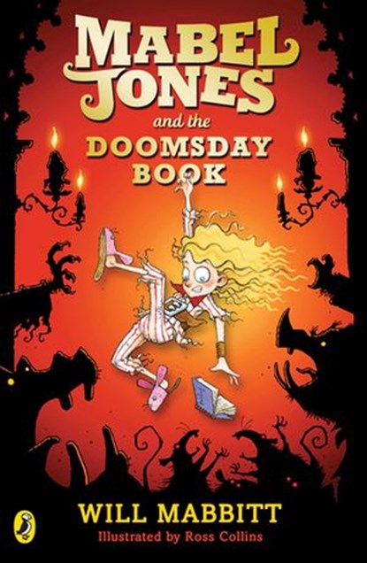 Mabel Jones and the Doomsday Book, Will Mabbitt - Ebook - 9780141362946