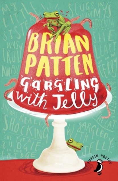 Gargling with Jelly, Brian Patten - Paperback - 9780141362953