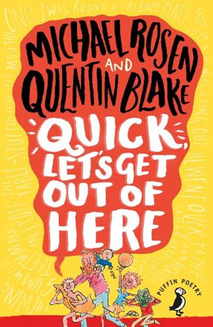 Quick, Let's Get Out of Here, Michael Rosen - Paperback - 9780141362977