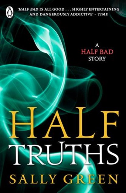 Half Truths, Sally Green - Ebook - 9780141367309