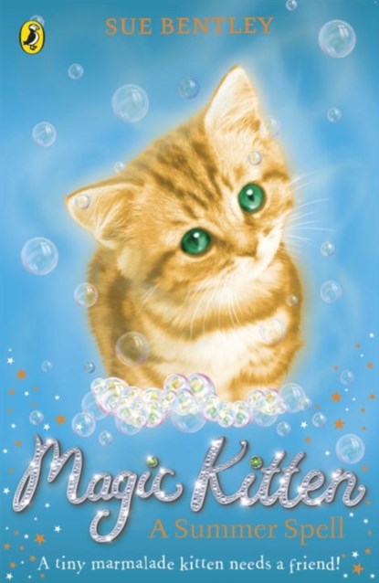 Magic Kitten: A Summer Spell, Sue Bentley - Paperback - 9780141367767
