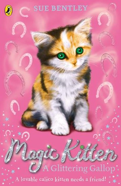 Magic Kitten: A Glittering Gallop, Sue Bentley - Paperback - 9780141367835