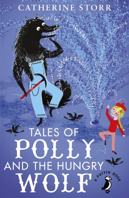 Tales of Polly and the Hungry Wolf, Catherine Storr - Paperback - 9780141369259