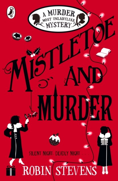 Mistletoe and Murder, Robin Stevens - Paperback - 9780141369723