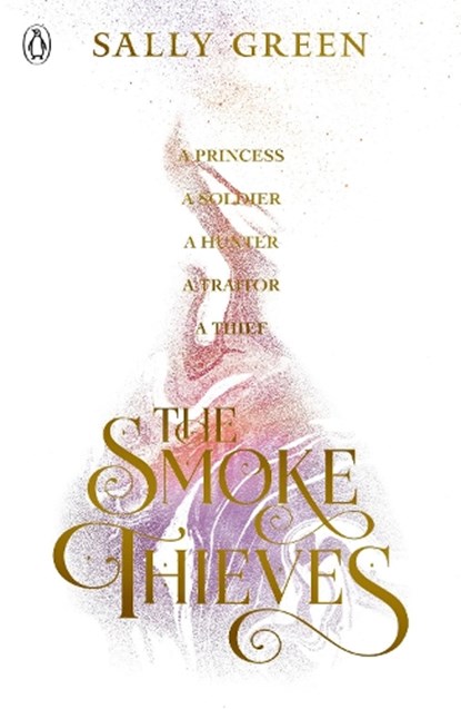 The Smoke Thieves, Sally Green - Paperback - 9780141375397