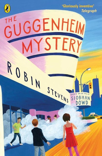 The Guggenheim Mystery, Robin Stevens ; Siobhan Dowd - Paperback Pocket - 9780141377032