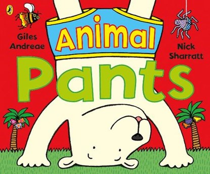 Animal Pants, Giles Andreae - Paperback - 9780141378343