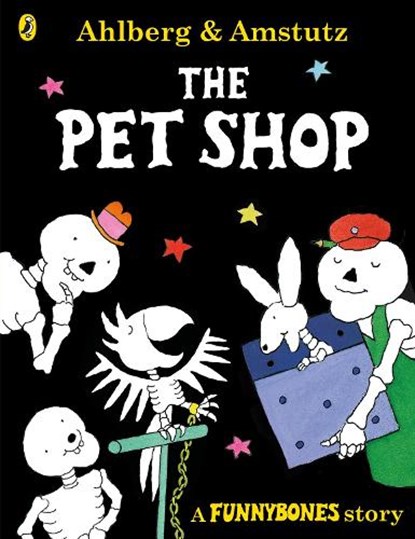 Funnybones: The Pet Shop, Allan Ahlberg - Paperback - 9780141378701