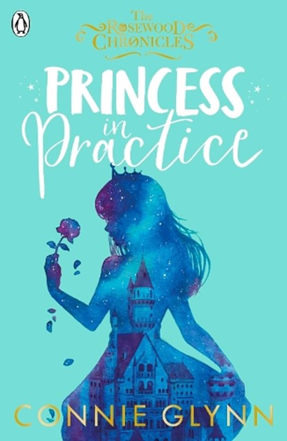 Princess in Practice, Connie Glynn - Paperback - 9780141379920
