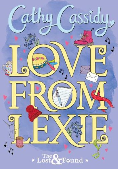 Love from Lexie (The Lost and Found), Cathy Cassidy - Paperback Pocket - 9780141385129