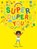 Super Duper You, Sophy Henn - Paperback - 9780141385488