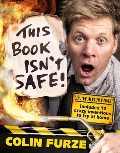 Colin Furze: This Book Isn't Safe!, Colin Furze - Gebonden - 9780141386959