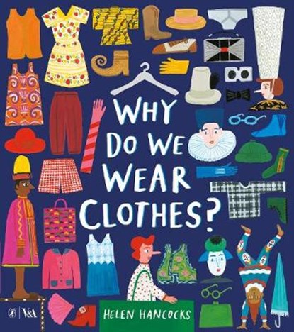Why Do We Wear Clothes?, HANCOCKS,  Helen - Gebonden - 9780141387604