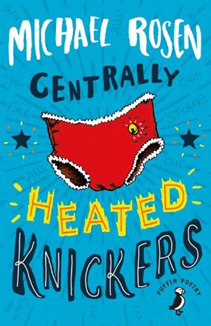 Centrally Heated Knickers, Michael Rosen - Paperback - 9780141388960