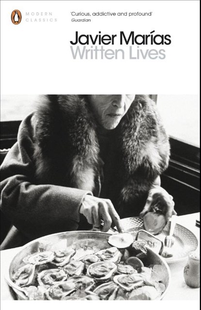Written Lives, Javier Marias - Paperback - 9780141389271