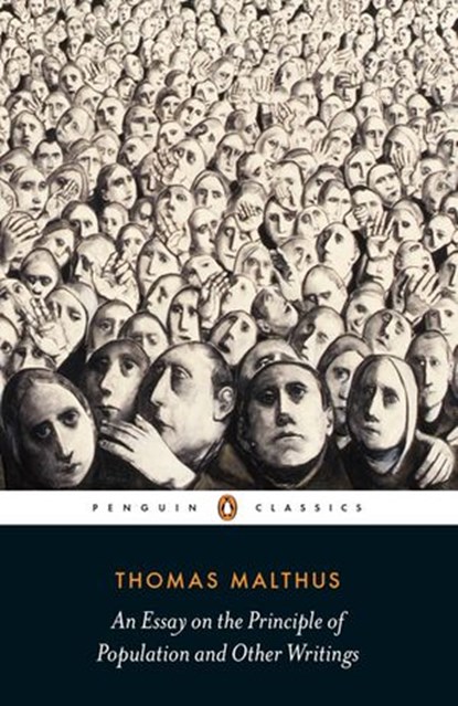 An Essay on the Principle of Population and Other Writings, Thomas Malthus - Ebook - 9780141392837