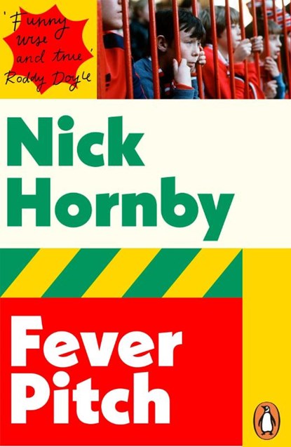 Fever Pitch, Nick Hornby - Paperback - 9780141395340