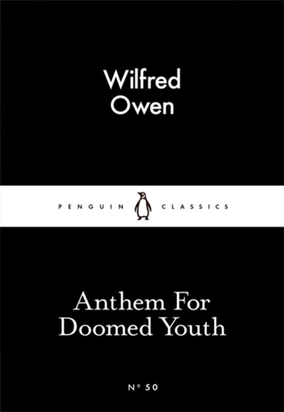 Anthem For Doomed Youth, Wilfred Owen - Paperback - 9780141397603