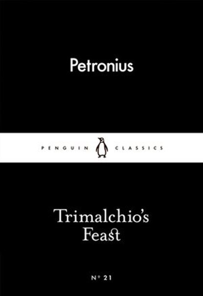 Trimalchio's Feast, Petronius - Ebook - 9780141398013