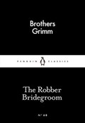 The Robber Bridegroom | Brothers Grimm | 