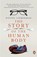 The Story of the Human Body, Daniel Lieberman - Paperback - 9780141399959