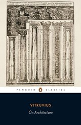 On Architecture - Vitruvius - 9780141441689