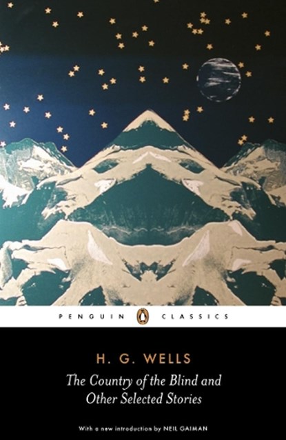 The Country of the Blind and other Selected Stories, H. G. Wells - Paperback - 9780141441986