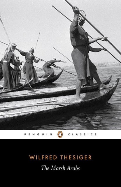 The Marsh Arabs, Wilfred Thesiger - Paperback - 9780141442082