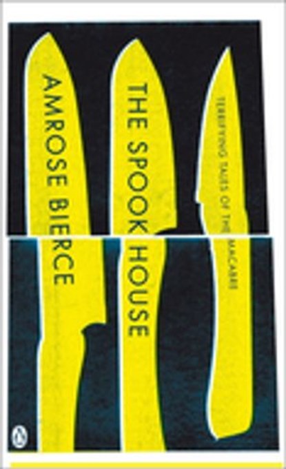 The Spook House, Ambrose Bierce - Ebook - 9780141900308