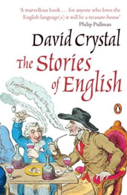 The Stories of English, David Crystal - Ebook - 9780141900704